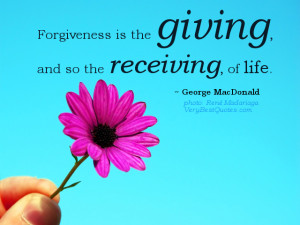 Quotes About Forgiveness and Life
