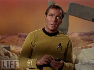 William Shatner (as James T. Kirk in 'Star Trek'): 'Beam Me up, Scotty ...