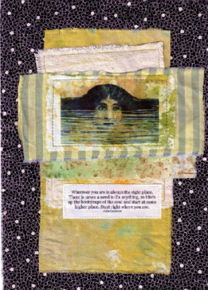 ... up the bootstraps of the soul and start at some higher place. Start