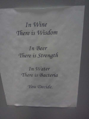 Found in local liquor store Funny Quote Image