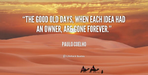 Good Old Days Quotes