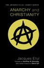 2011 - Anarchy and Christianity ( Paperback ) → Paperback