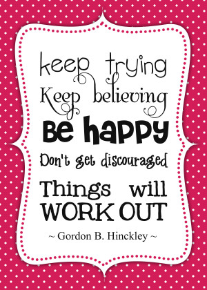 How To Be Happy – Free Printable LDS Quotes