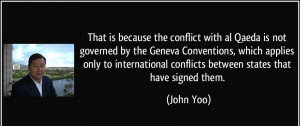 ... Only To International Conflict Between States That Have Signed Them