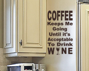 Coffee Wall Decal Words, Kitchen wa ll decals, Coffee keeps me going ...