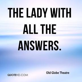 The Lady With All the Answers. - Old Globe Theatre