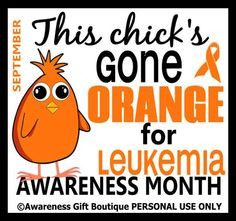 september is leukemia awareness month color for leukemia is orange