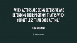 When actors are being defensive and defending their position, that is ...