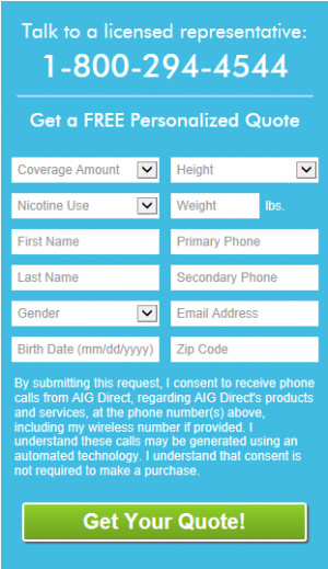 ... print when looking for a term life insurance quote from AIG Direct