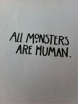 ... horror story quote Black and White text horror dark Monsters human