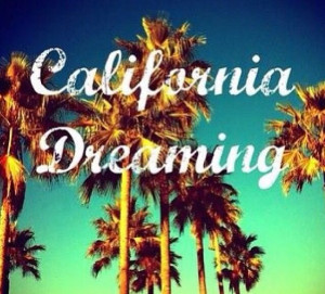 California Dreaming