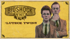 Bioshock Infinite Lutece Twins Quotes