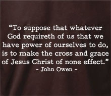 John Owen - What God Requireth (Quote)
