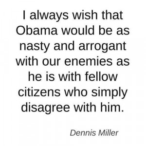 Dennis Miller quote