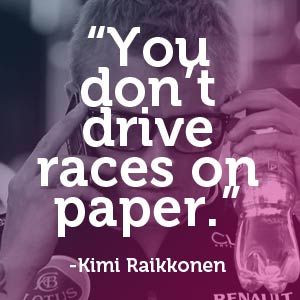 Kimi Raikkonen Quotes.