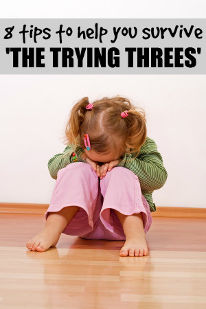 tips to help you survive ‘The Trying Threes’