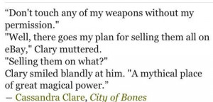 Funny quote from city of bonesFunniest Quotes, Cities Of Bones Funny ...