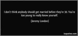 Go Back > Gallery For > Too Young To Marry Quotes
