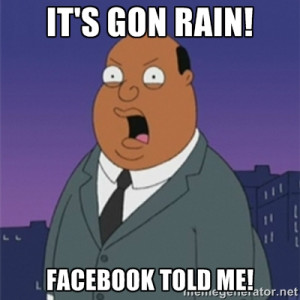ollie williams - It's gon rain! Facebook told me!