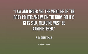 quote-B.-R.-Ambedkar-law-and-order-are-the-medicine-of-59681.png