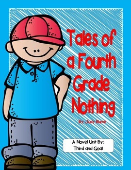 Tales Of A Fourth Grade Nothing Novel Unit