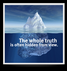 Thread: The Whole truth is often hidden from view.