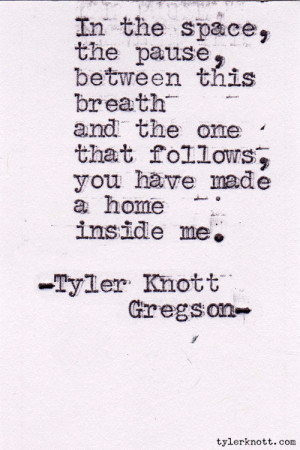 Tyler Knott Gregson Quotes