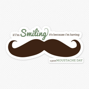 Printed Moustache Quote Sticker