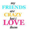 All Graphics » i love my friends