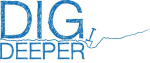 Dig Deeper