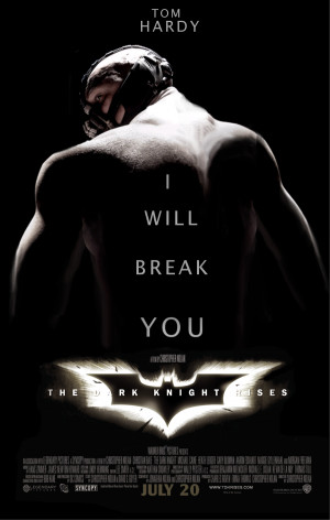 The Dark Knight Rises.Bane will break him.Tom Hardy[via http://jo7a ...