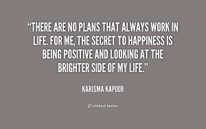 quote-Karisma-Kapoor-there-are-no-plans-that-always-work-249368.png