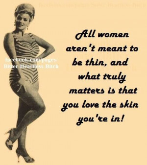 LOVE the SKIN you're IN!
