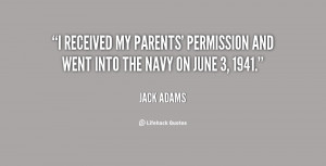 received my parents' permission and went into the Navy on June 3 ...