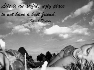 sarah dessen best friend book quote girls photography black and white