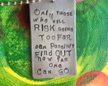 ... one can go T S Eliot Quote Hand Stamped Jewelry Pendant Charm Handmade