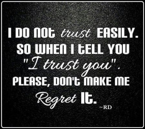 leaving quotes you i trust you please dont make me regret it best