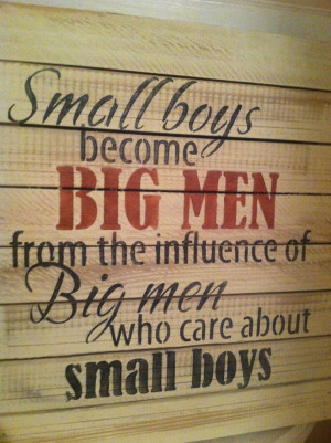 Small boys become Big Men