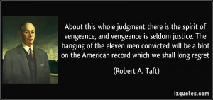 this whole judgment there is the spirit of vengeance, and vengeance ...