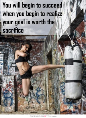 Success Quotes Sacrifice Quotes Goal Quotes