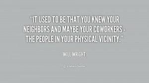 quote-Will-Wright-it-used-to-be-that-you-knew-216533.png