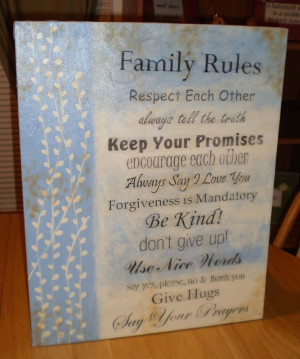... | Yet another Family Rules canvas | Great Quotes and Inspiration