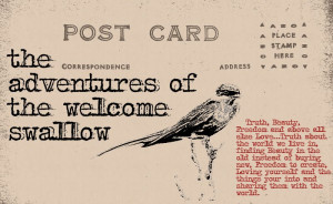THE ADVENTURES OF THE WELCOME SWALLOW
