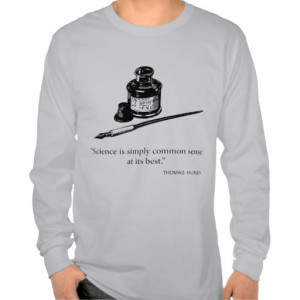 Thomas Huxley Quote - Science - Quotes Sayings Tee Shirt