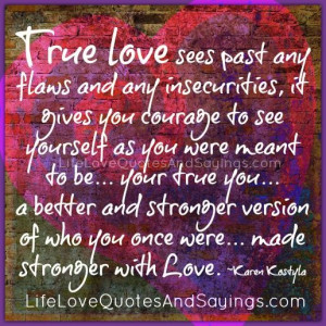 True Love Sees Past Any Flaws..
