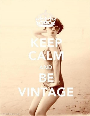 Keep Calm cute funny vintage quotes