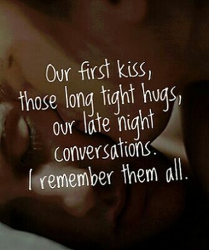 Our first kiss. ..