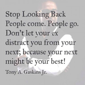 Stop Looking back...