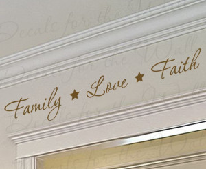 Family Love Faith Adhesive Wall Decal Quote