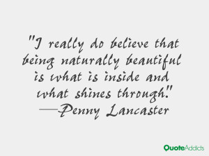 lancaster quotes i really do believe that being naturally beautiful is ...